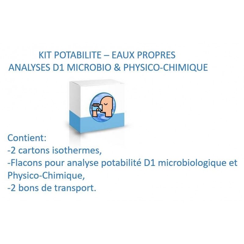 POTABILITE - Kit pour prélèvement potabilité Eaux propres Analyse D1 microbio+ physico chimique